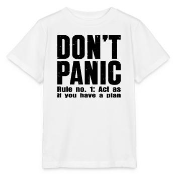 DON’T PANIC – Rule #1 Shirt - Stanley/Stella Kinder T-Shirt MINI CREATOR  - Weiß - Vorne - Maike (125cm)