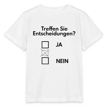 Entscheidung treffen lustig - Stanley/Stella Kinder T-Shirt MINI CREATOR  - Weiß - Vorne - Maike (125cm)
