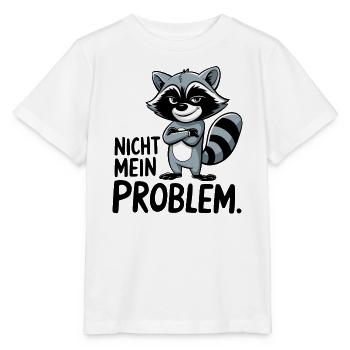 Nicht mein Problem! Waschbär - Stanley/Stella Kinder T-Shirt MINI CREATOR  - Weiß - Vorne - Maike (125cm)