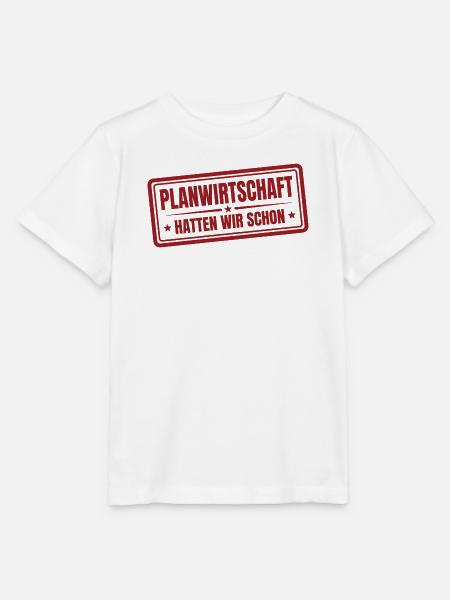 Planwirtschaft hatten wir schon Stempel - Stanley/Stella Kinder T-Shirt MINI CREATOR - Weiß