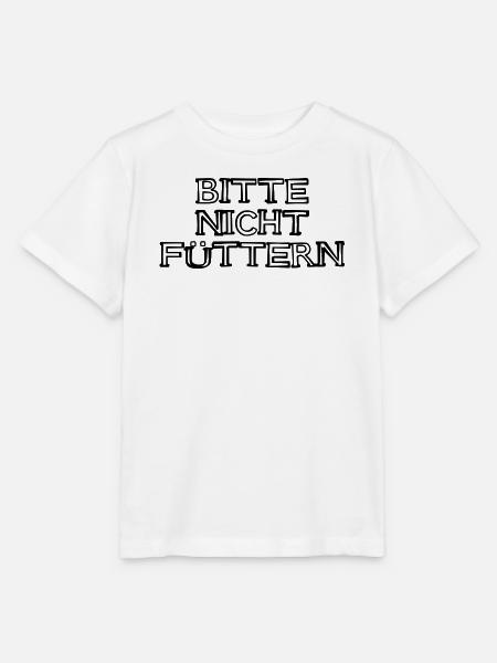 Bitte nicht füttern Schriftzug handgezeichnet - Stanley/Stella Kinder T-Shirt MINI CREATOR  - Weiß
