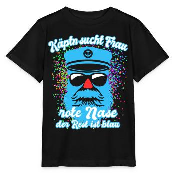 Fastnacht - Fasching - Karneval - Kapitän - Spruch - Stanley/Stella Kinder T-Shirt MINI CREATOR  - Schwarz - Vorne - Mikhail (115cm)