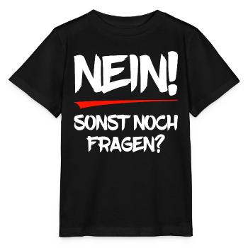 Nein! Sonst noch Fragen? - Stanley/Stella Kinder T-Shirt MINI CREATOR  - Schwarz - Vorne - Mikhail (115cm)