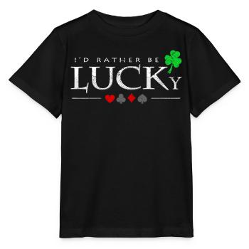 Je serais plutôt chanceux en disant un cadeau de joueur de poker - T-shirt bio MINI CREATOR Stanley/Stella Enfant - noir - Devant - Mikhail (115cm)