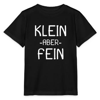 Spruch Klein aber fein - Stanley/Stella Kinder T-Shirt MINI CREATOR  - Schwarz - Vorne - Mikhail (115cm)