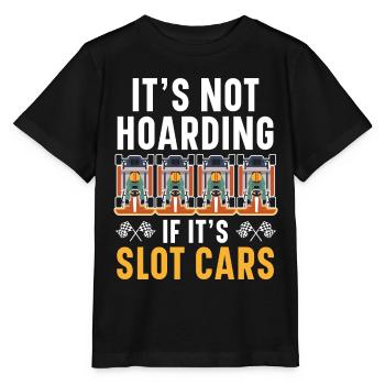 Es ist kein Horten, wenn es Slot Cars sind Slot Ra - Stanley/Stella Kinder T-Shirt MINI CREATOR  - Schwarz - Vorne - Mikhail (115cm)