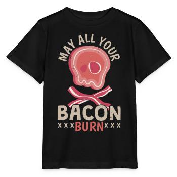 Möge all dein Speck brennen Fleischliebhaber Speck - Stanley/Stella Kinder T-Shirt MINI CREATOR  - Schwarz - Vorne - Mikhail (115cm)