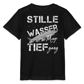 stille wasser sind tief hai weiß Hai Hai Shirt - Stanley/Stella Kinder T-Shirt MINI CREATOR  - Schwarz - Vorne - Mikhail (115cm)