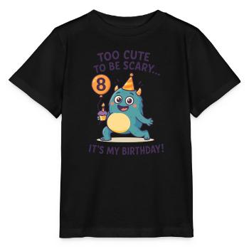 Too Cute To Be Scary 8. Geburtstag Monster - Stanley/Stella Kinder T-Shirt MINI CREATOR  - Schwarz - Vorne - Mikhail (115cm)