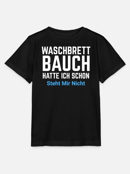 Waschbrett Bauch Spruch Typo - Stanley/Stella Kinder T-Shirt MINI CREATOR - Schwarz