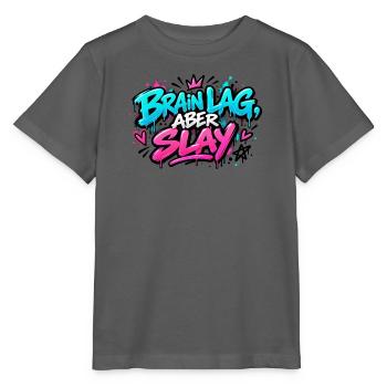 Brain Lag Aber Slay Neon Graffiti - Stanley/Stella Kinder T-Shirt MINI CREATOR  - Anthrazit - Vorne - Kain (125cm)