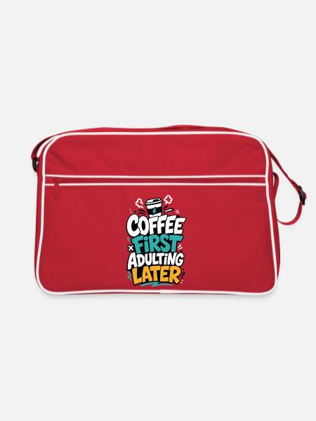 Kaffee – Coffee First Adulting Later - Retro Tasche - Rot/Weiß