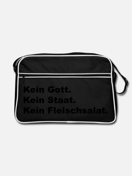 Kein Gott. Kein Staat. Kein Fleischsalat. - Retro Tasche - Schwarz/Weiß