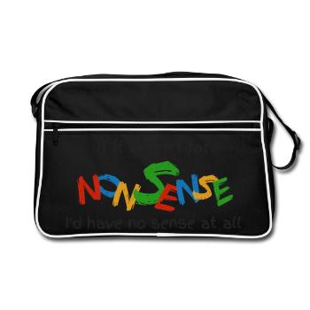Wenn es keinen Unsinn gäbe - Retro Tasche - Schwarz/Weiß - Vorne