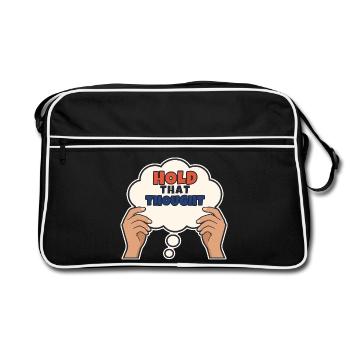 Halte diesen Gedanken fest - Retro Tasche - Schwarz/Weiß - Vorne