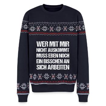 Wer Mit Mir Nicht Auskommt Spruch - Unisex Premium Organic Weihnachtspullover - Navy - Vorne - AI Model Female 172 light (172cm) & AI Model Male 178 light (178cm)