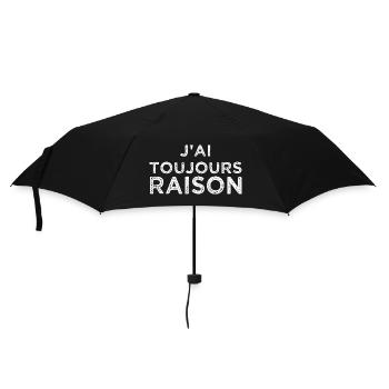 J'ai toujours raison - Parapluie standard - noir - Devant