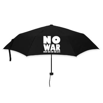 NO WAR Don ́t die for the elite - Umbrella (small) - black - Front
