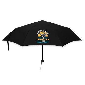 Ich sehe keine Hindernisse, ich sehe die Gelegenhe - Regenschirm (klein) - Schwarz - Vorne