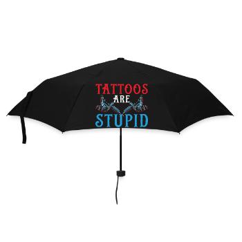 Tattoos sind dumm Tätowierer Tätowieren Tattooist - Regenschirm (klein) - Schwarz - Vorne