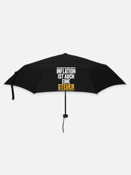 Inflation Steuer Spruch Satire - Regenschirm (klein) - Schwarz