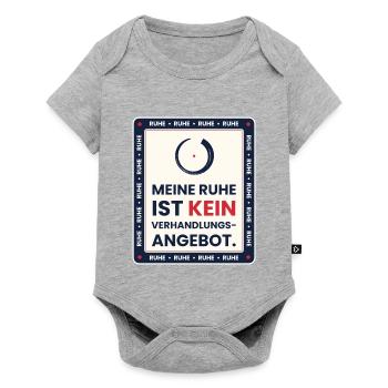 RUHE IST KEIN VERHANDLUNGSANGEBOT - Baby Premium Kurzarmbody - Grau meliert - Vorne