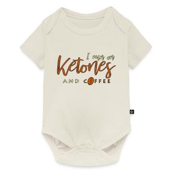 I Run On Ketones And Coffee Keto saying gift - Baby Premium short-sleeve bodysuit - off white - Front