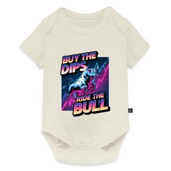 Buy The Dips Ride The Bull - Baby Premium short-sleeve bodysuit - off white - Front