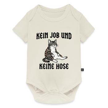 Katze - Kein job und keine Hose - Baby Premium Kurzarmbody - Naturweiß - Vorne