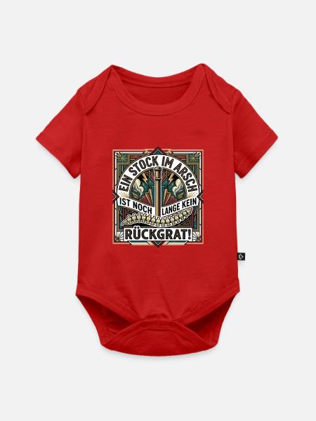 Ein_stock_im_Arsch_ist_noch_lange_kein_Rueckgra - Baby Premium Kurzarmbody - Rot