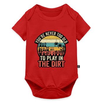 Zu alt, um im Dreck zu spielen - Baby Premium Kurzarmbody - Rot - Vorne