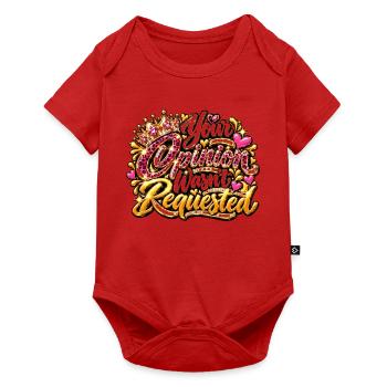 Your Opinion Wasn't Requested - Baby Premium Kurzarmbody - Rot - Vorne