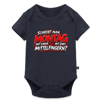 Montag Mittelfinger Provokationsdesign - Baby Premium Kurzarmbody - Navy - Vorne