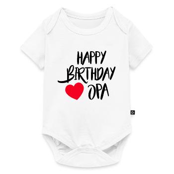 Happy Birthday Opa - Baby Premium Kurzarmbody - Weiß - Vorne