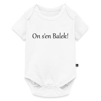 On s'en balek - Body à manches courtes Premium Bébé - blanc - Devant