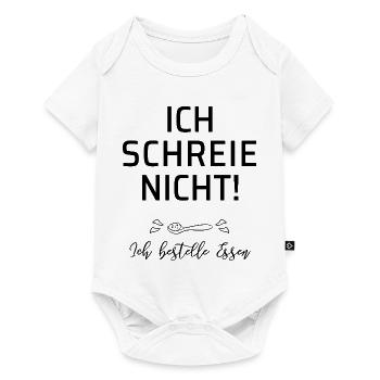 Ich schreie nicht - Baby Premium Kurzarmbody - Weiß - Vorne