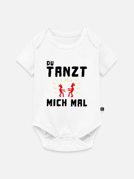 du tanzt mich mal - Baby Premium Kurzarmbody - Weiß
