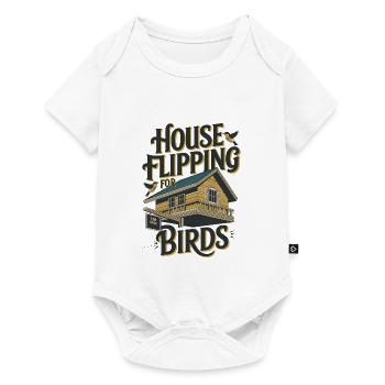 House Flipping For Birds - Baby Premium short-sleeve bodysuit - white - Front