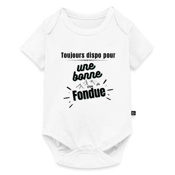 Toujours dispo pour une bonne Fondue - Body à manches courtes Premium Bébé - blanc - Devant