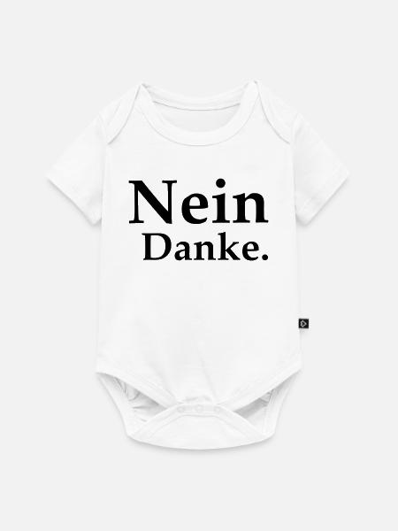 Nein Danke - Baby Premium Kurzarmbody - Weiß