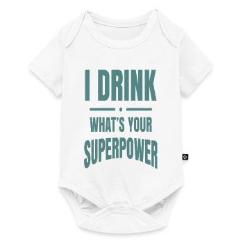 Ich trinke – Was ist deine Superkraft? - Baby Premium Kurzarmbody - Weiß - Vorne