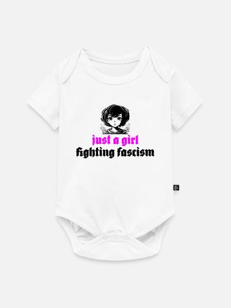 just a girl fighting fascism - Baby Premium Kurzarmbody - Weiß