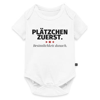 Plätzchen zuerst Besinnlichkeit danach - Baby Premium Kurzarmbody - Weiß - Vorne