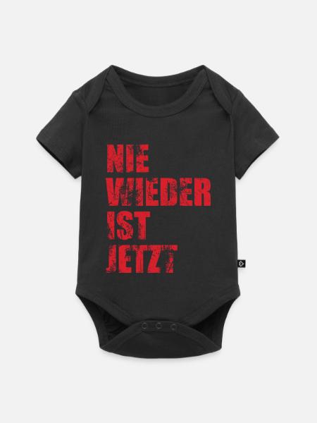 Nie wieder ist jetzt - Gegen Rechts, gegen Hetze - Baby Premium Kurzarmbody - Schwarz