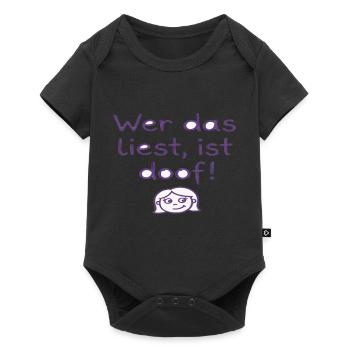 Wer das liest, ist doof! – Kinderschrift Spruch - Baby Premium Kurzarmbody - Schwarz - Vorne