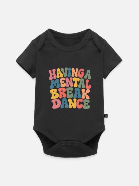Having a mental break dance - Baby Premium Kurzarmbody - Schwarz
