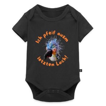 Krallo Kreisch™: Ich pfeif ausm letzten Loch - Baby Premium Kurzarmbody - Schwarz - Vorne