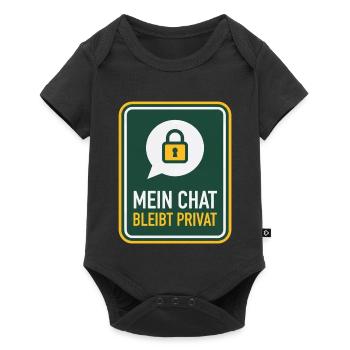 Mein Chat bleibt privat Schild Satire - Baby Premium Kurzarmbody - Schwarz - Vorne