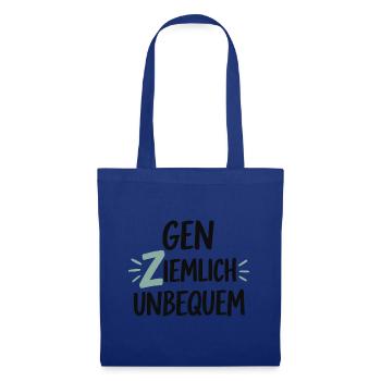 Gen Ziemlich Unbequem Spruch – Statement - Stoffbeutel - Royalblau - Vorne