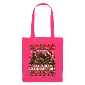 Handwerk - Feste feiern, fester schrauben - Stoffbeutel - Azalea - Vorne